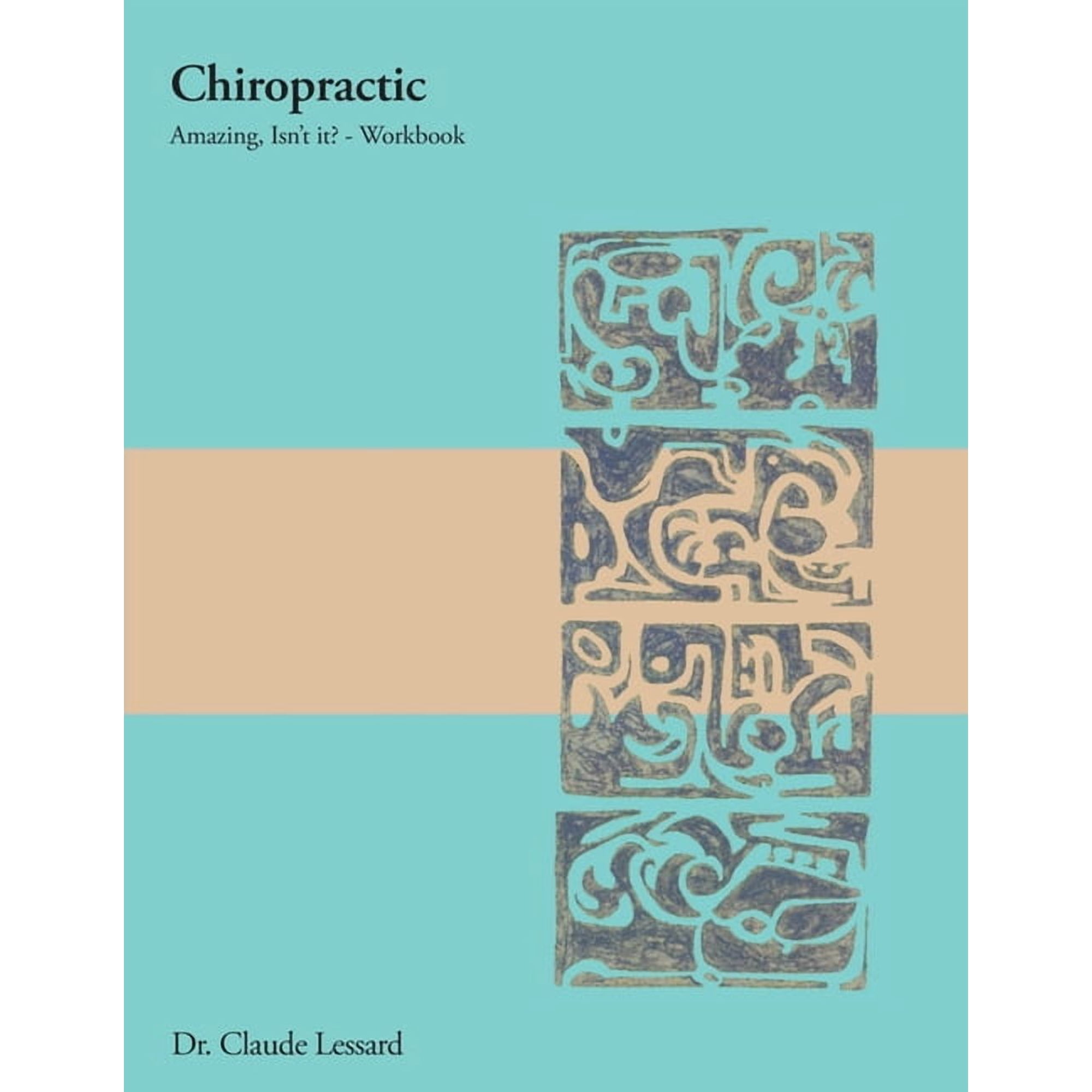 Chiropractic Amazing, Isn't it? - Workbook, (Paperback)