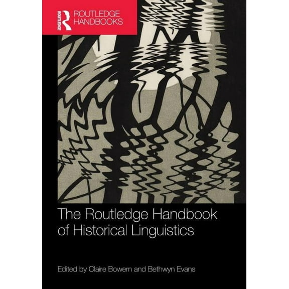 Routledge Handbooks in Linguistics The Routledge Handbook of Historical Linguistics, (Paperback)
