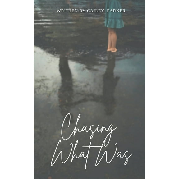 Chasing What Was, (Paperback)
