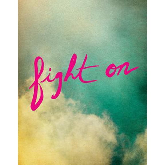 Pre-Owned Fight on (Hardcover) 1935414836 9781935414834