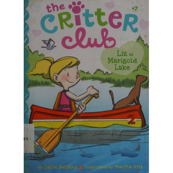 Pre-Owned Liz at Marigold Lake (Paperback) 1442495251 9781442495258