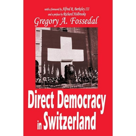 Direct Democracy in Switzerland, (Paperback)