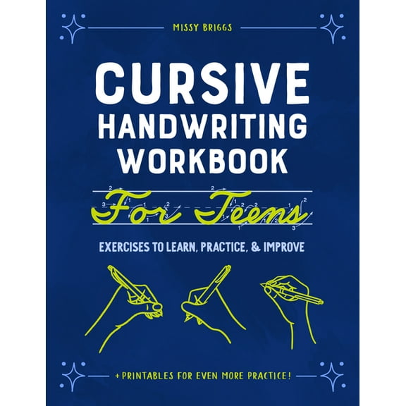 Cursive Handwriting Workbook for Teens: Exercises to Learn, Practice, and Improve, (Paperback)