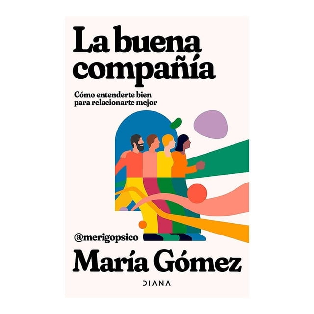 La Buena Compañía Diana María Gómez (Merigopsico)