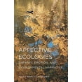 thumbnail image 1 of Écologies Affectives: Empathie, Émotion et Récit Environnemental, 1 of 5