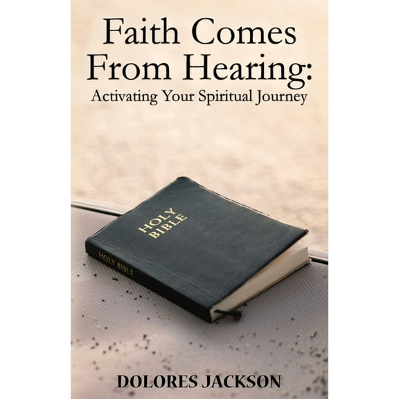 Faith Comes From Hearing, (Paperback)