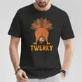 thumbnail image 2 of Twerky Turkey Butt Thanksgiving Twerk Dance Pun T-Shirt, Funny Holiday Dance Graphic Tee for Men Women Kids, Humorous Fall Turkey Feast Unisex Shirt, 2 of 3
