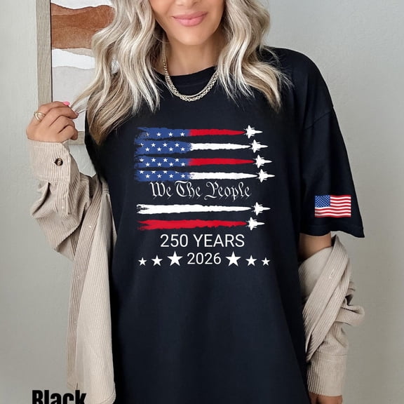 We The People 250th Anniversary America Freedom T-Shirt