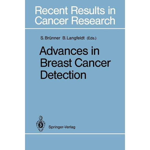 Recent Results in Cancer Research Advances in Breast Cancer Detection, Book 119, (Paperback)