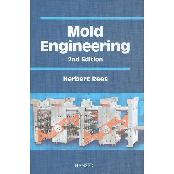 Mold Engineering 2e, (Hardcover)