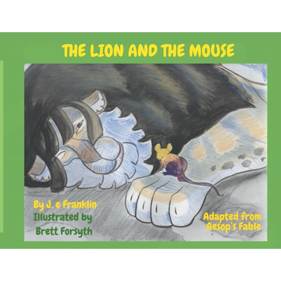 The Lion and the Mouse, (Paperback)