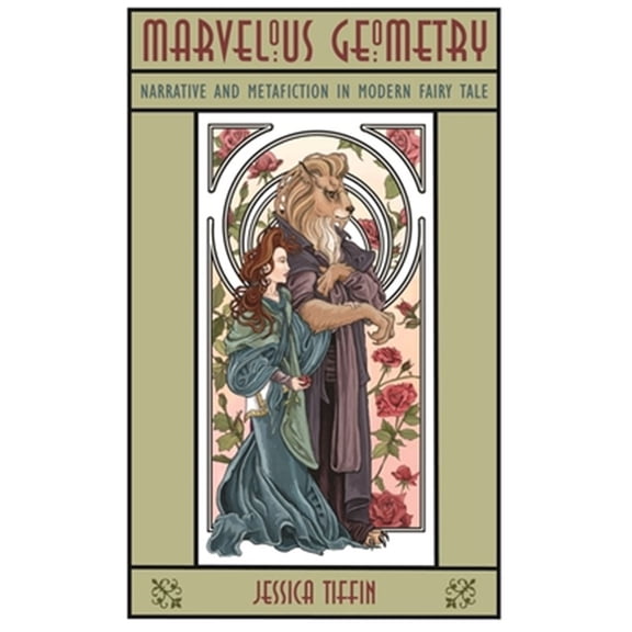 Pre-Owned The Donald Haase Fairy-Tale Studies: Marvelous Geometry: Narrative and Metafiction in Modern Fairy Tale (Paperback)