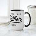 thumbnail image 4 of CafePress - Go Ask Your Father Large Mug - 15 oz Ceramic Large White Novelty Mug, 4 of 4