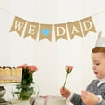 thumbnail image 2 of WE DAD Letters Bunting Banner Blue Heart Burlap Banner Linen Swallowtail Father's Day Decor Pull Flag Party Supplies, 2 of 4