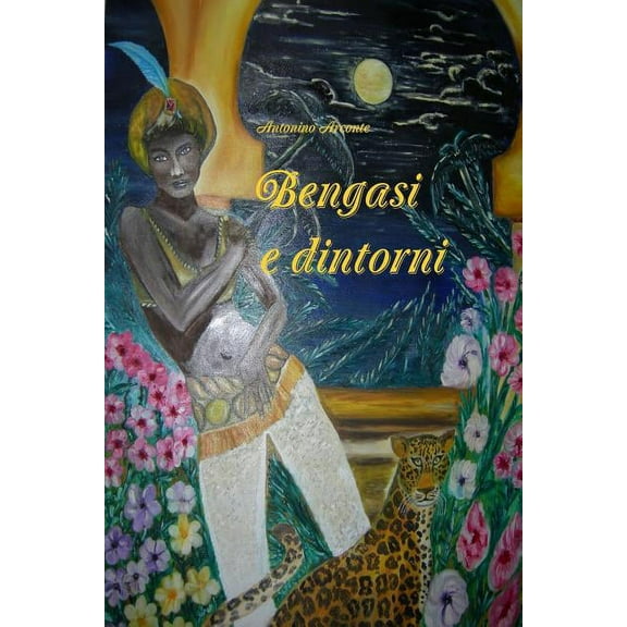 Bengasi e dintorni (Paperback)