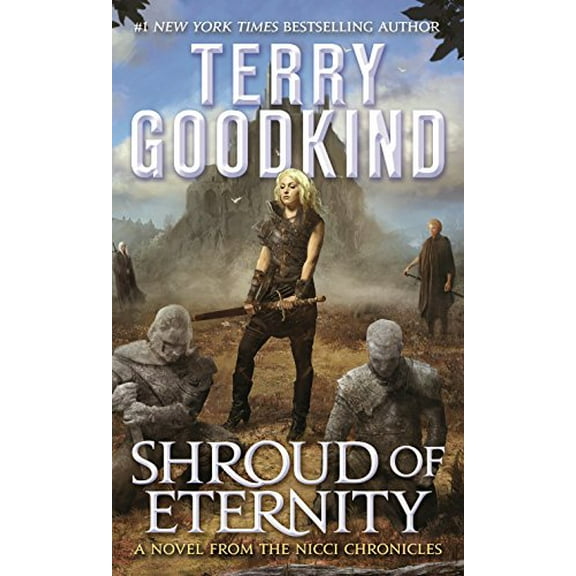 Pre-Owned Shroud of Eternity: Sister of Darkness: The Nicci Chronicles, Volume II (Mass Market Paperback) 0765388251 9780765388254