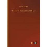 The Law Of Civilization And Decay - 9783734079528