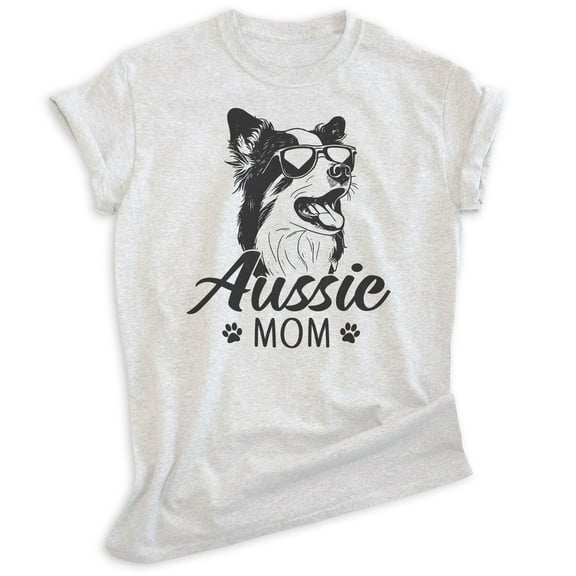 Aussie Mom T-Shirt, Unisex Women's Shirt, Australian Shepherd, Aussie Owner, Funny Dog Mom Gift, Heather Ash, Medium