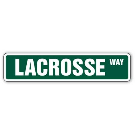 - LACROSSE Street Sign sport high school ball team | Indoor/Outdoor | 24