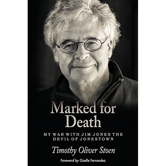 Pre-Owned Marked for Death: My War With Jim Jones the Devil of Jonestown, 9781511757430, 1511757434, Paperback, 1 edition