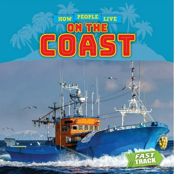 How People Live On the Coast, (Hardcover)