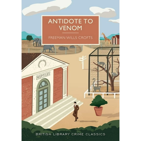 British Library Crime Classics Antidote to Venom, (Paperback)