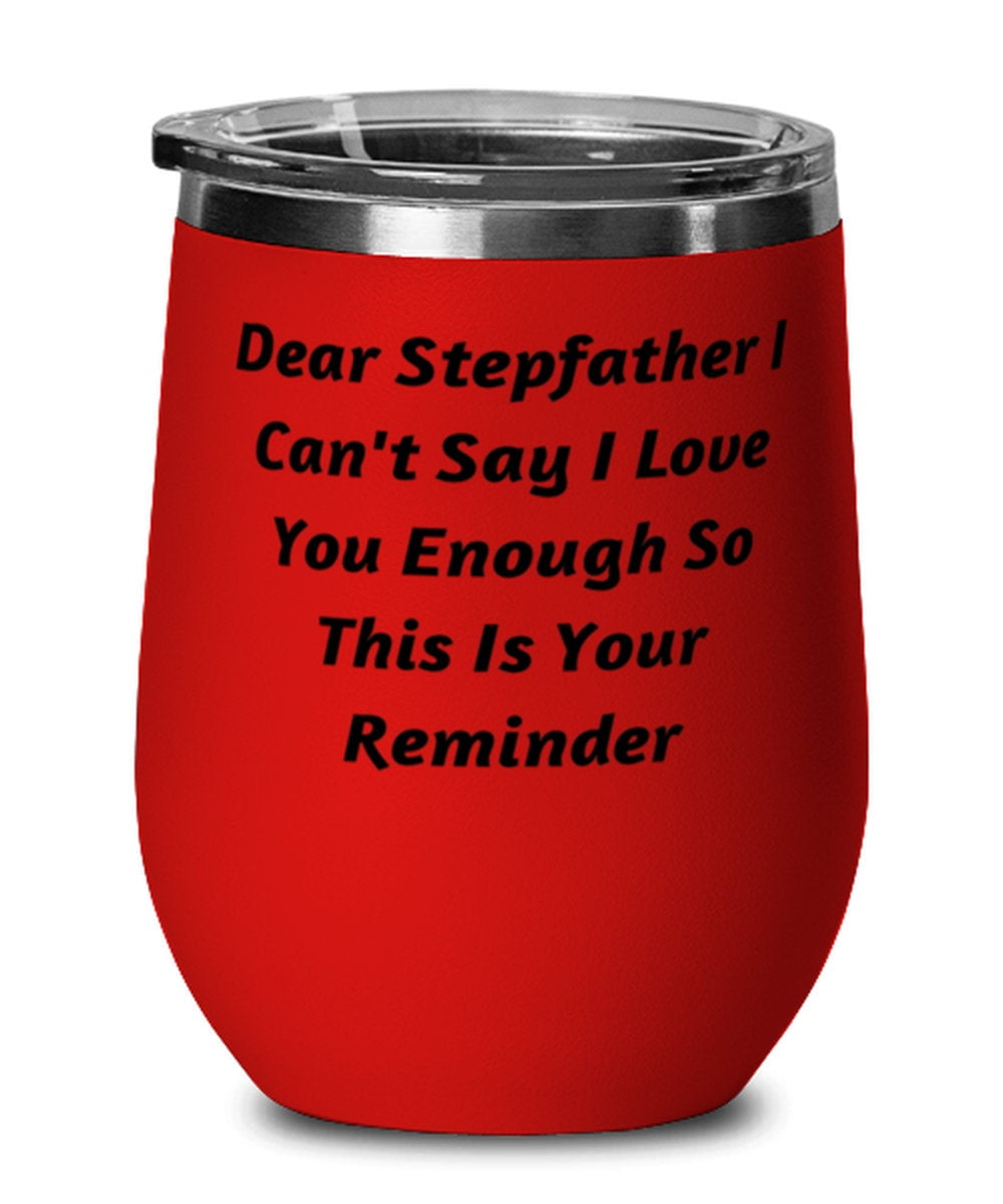 Nice Stepfather Gifts Dear Stepfather I Can T Say I Love You Enough So This Is Your Inappropriate Father S Day Gifts For Dad Walmart Com Walmart Com Nice Stepfather Gifts Dear Stepfather I Can T Say I Love You Enough So This Is Your Inappropriate Father S Day Gifts For Dad Walmart Com Walmart Com