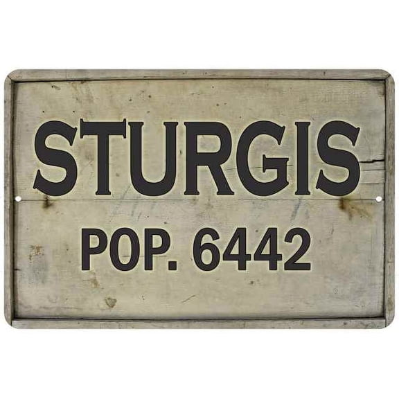 STURGIS Pop. 6442 Vintage Look Chic 8 x 12 High Gloss Metal 208120020024