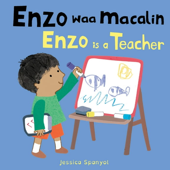 Books4school Editions Enzo Waa Macalin / Enzo Is a Teacher (Somali Bilingual Edition), (Board Book)