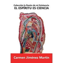 El Espíritu Es Ciencia (Paperback)