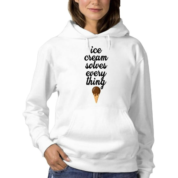 Ice Cream Solves Everything Hoodie Women -SPIdeals Designs, Female x-Large