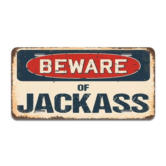 Beware of Jackass Aluminum License Plate| License Plate 12" X 6" Fits Any Car, Truck, SUV, RV, or Trailer | Made in The USA