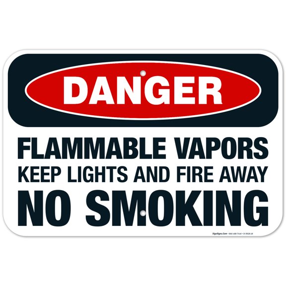 Flammable Vapors Keep Lights And Fire Away No Smoking Sign, OSHA Danger Sign, 12x18 Aluminum