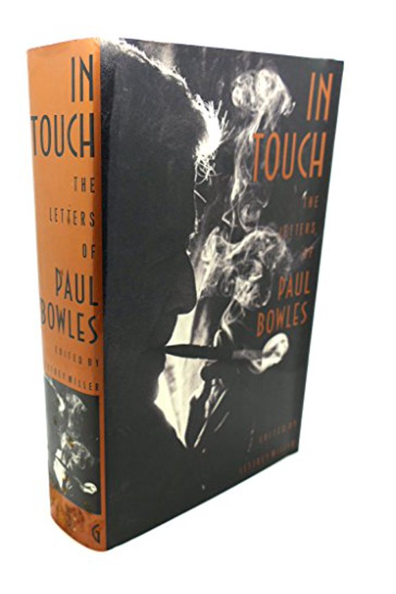 Pre-Owned In Touch: The Letters of Paul Bowles (Hardcover) 0374185107 9780374185107