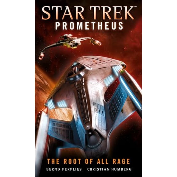 Pre-Owned Star Trek Prometheus - The Root of All Rage (Mass Market Paperback) 1785656511 9781785656514