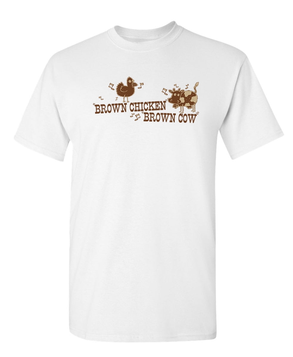 Brown Chicken Brown Cow Sarcastic Humor 