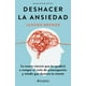 thumbnail image 1 of Deshacer la Ansiedad Paidós 9786075693132, 1 of 2