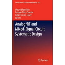 Lecture Notes in Electrical Engineering Analog/RF and Mixed-Signal Circuit Systematic Design, Book 233, (Hardcover)