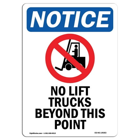 OSHA Notice Sign - No Lift Trucks Beyond Sign With Symbol 5