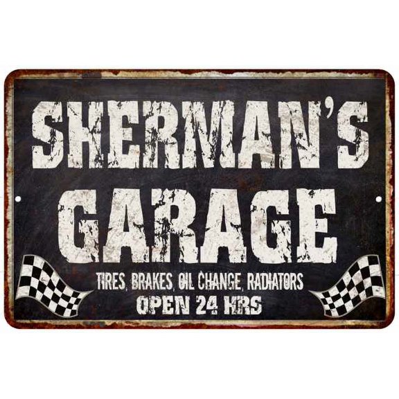 SHERMAN'S Garage Black Grunge Sign 8 x 12 High Gloss Metal 208120005439