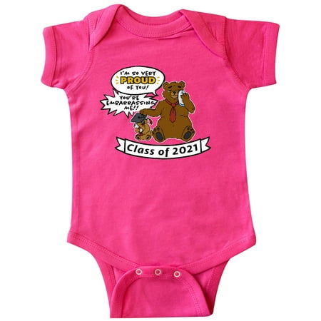 

Inktastic I m So Proud of You You re Embarrassing Me Class of 2021 Male Bears Gift Baby Boy or Baby Girl Bodysuit