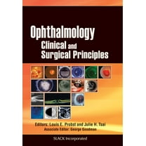 Ophthalmology: Clinical and Surgical Principles, (Paperback)
