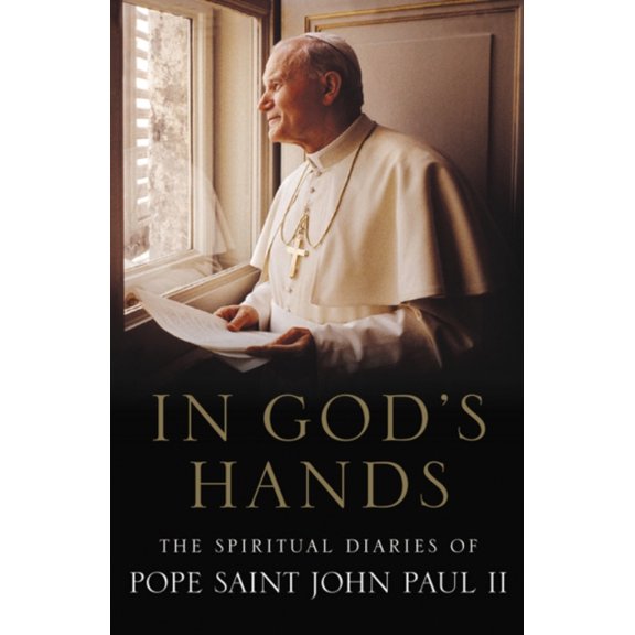 Pre-Owned In God's Hands: The Spiritual Diaries of Pope John Paul II (Hardcover) 0062396161 9780062396167