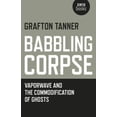 thumbnail image 1 of Babbling Corpse: Vaporwave et la Commodification des Fantômes, 1 of 3