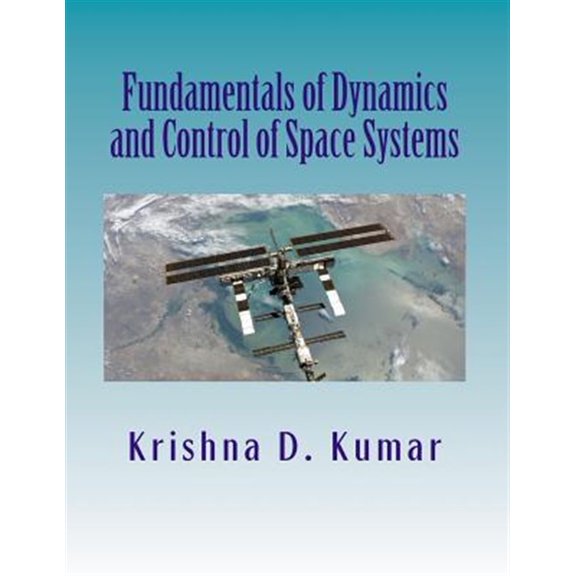 Pre-Owned Fundamentals of Dynamics and Control of Space Systems