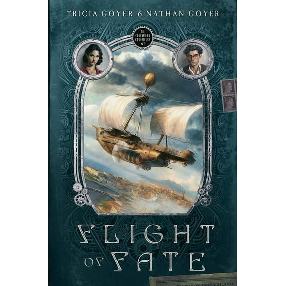 Clockwork Chronicles Flight of Fate: Volume 2, (Hardcover)