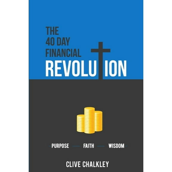 The 40 Day Financial Revolution, (Paperback)
