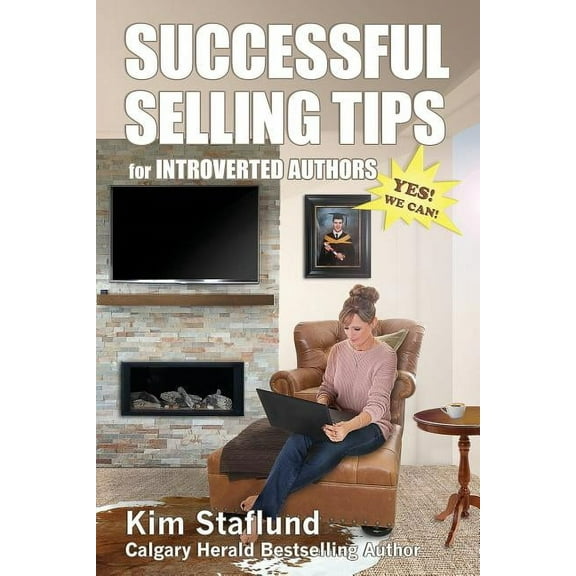 Successful Selling Tips for Introverted Authors (Paperback)