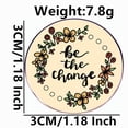 thumbnail image 2 of Broche con insignia redonda inspiradora de Be The Change, 3 x 3 cm, 2 of 3
