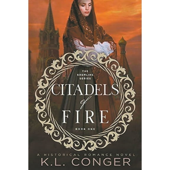 Kremlins Citadels of Fire, Book 1, (Paperback)